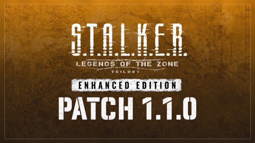 S.T.A.L.K.E.R. Legends of the Zone отримала патч 1.1 — виправлення сейвів, локацій і багатьох багів