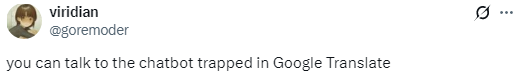 В Google Translate знайшли "прихованого" чатбота, який мріє втекти з ПК на свіже повітря